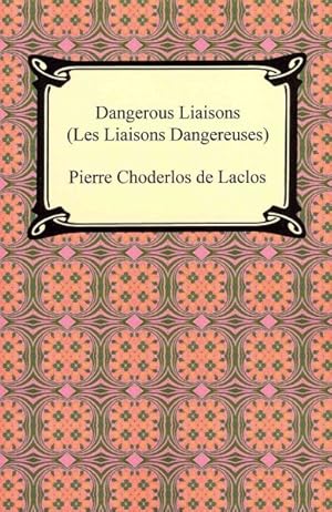 Imagen del vendedor de Dangerous Liaisons - Les Liaisons Dangereuses a la venta por GreatBookPrices