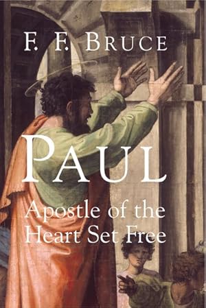 Immagine del venditore per Paul : Apostle of the Heart Set Free venduto da GreatBookPrices