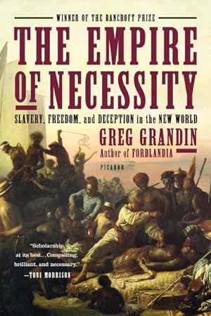 Immagine del venditore per Empire of Necessity : Slavery, Freedom, and Deception in the New World venduto da GreatBookPrices