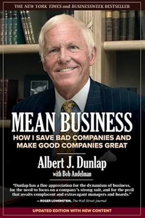 Bild des Verkufers fr Mean Business : How I Save Bad Companies and Make Good Companies Great zum Verkauf von GreatBookPrices