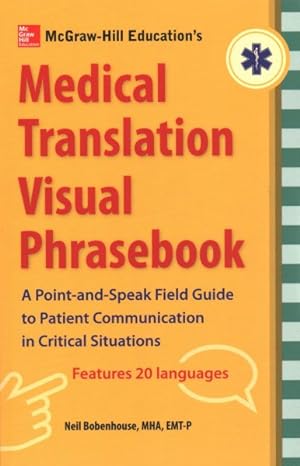 Seller image for McGraw-Hill's Medical Translation Visual Phrasebook for sale by GreatBookPrices