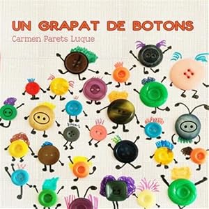 Seller image for Un Grapat De Botons : Conte Infantil Sobre La Diversitat Familiar -Language: catalan for sale by GreatBookPrices