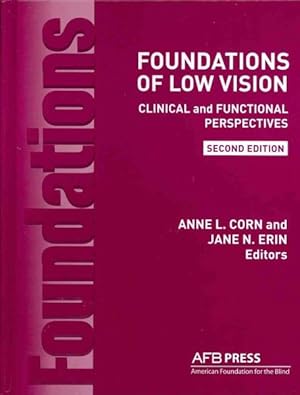 Seller image for Foundations of Low Vision : Clinical and Functional Perspectives for sale by GreatBookPrices