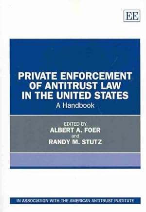 Immagine del venditore per Private Enforcement of Antitrust Law in the United States : A Handbook venduto da GreatBookPrices