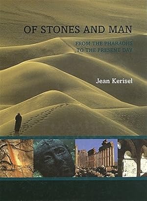 Seller image for Of Stones And Man from the Pharaohs to the Present Day : From the Pharaohs to the Present Day for sale by GreatBookPrices