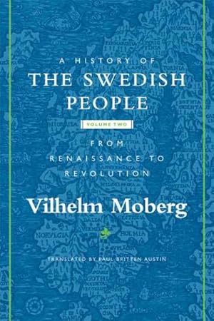 Immagine del venditore per History Of The Swedish People : From Renaissance To Revolution venduto da GreatBookPrices