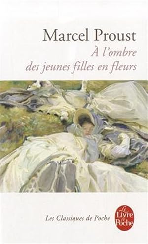 Seller image for A L OMBRE DES JEUNES FILLES EN FLEURS for sale by GreatBookPrices