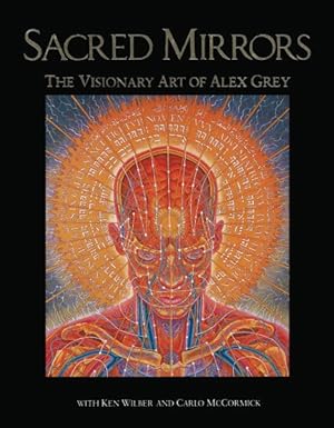 Immagine del venditore per Sacred Mirrors : The Visionary Art of Alex Grey venduto da GreatBookPrices