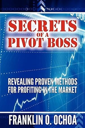 Seller image for Secrets of a Pivot Boss for sale by GreatBookPrices