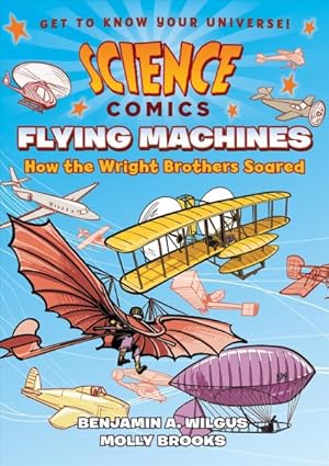 Seller image for Flying Machines : How the Wright Brothers Soared for sale by GreatBookPrices