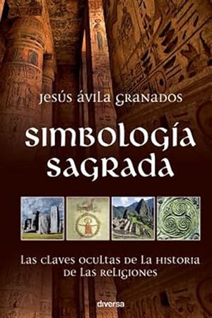 Imagen del vendedor de Simbologia Sagrada: Las Claves Ocultas de la Historia de Las Religiones -Language: spanish a la venta por GreatBookPrices