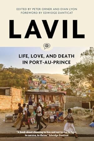 Immagine del venditore per Lavil : Life, Love, and Death in Port-Au-Prince venduto da GreatBookPrices
