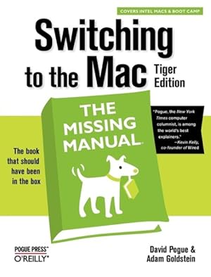 Imagen del vendedor de Switching to the Mac : The Missing Manual a la venta por GreatBookPrices
