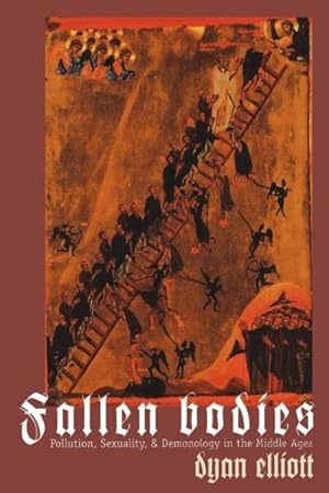 Imagen del vendedor de Fallen Bodies : Pollution, Sexuality, and Demonology in the Middle Ages a la venta por GreatBookPrices