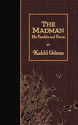 Immagine del venditore per Madman : His Parables and Poems venduto da GreatBookPrices