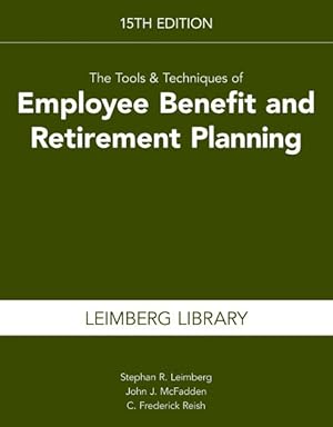 Bild des Verkufers fr Tools & Techniques of Employee Benefit and Retirement Planning zum Verkauf von GreatBookPrices