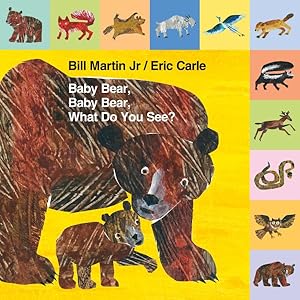 Immagine del venditore per Baby Bear, Baby Bear, What Do You See? venduto da GreatBookPrices