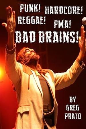 Image du vendeur pour Punk! Hardcore! Reggae! Pma! Bad Brains! mis en vente par GreatBookPrices