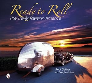 Bild des Verkufers fr Ready to Roll : The Travel Trailer in America zum Verkauf von GreatBookPrices