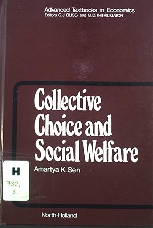 Image du vendeur pour Collective Choice and Social Welfare. Advanced Textbooks in Economics mis en vente par books4less (Versandantiquariat Petra Gros GmbH & Co. KG)