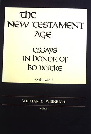 Bild des Verkufers fr The New Testament Age: Essays in Honor of Bo Reicke Vol. I. zum Verkauf von books4less (Versandantiquariat Petra Gros GmbH & Co. KG)