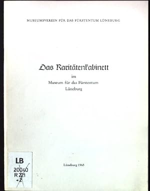 Bild des Verkufers fr Das Rarittenkabinett im Museum fr das Frstentum Lneburg zum Verkauf von books4less (Versandantiquariat Petra Gros GmbH & Co. KG)