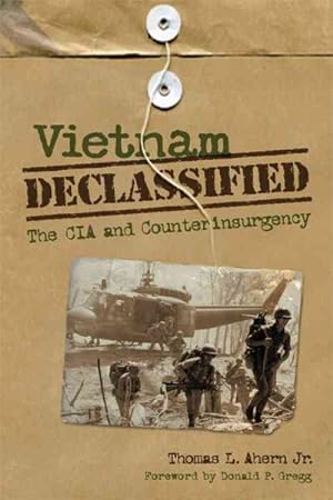 Bild des Verkufers fr Vietnam Declassified : The CIA and Counterinsurgency zum Verkauf von GreatBookPrices