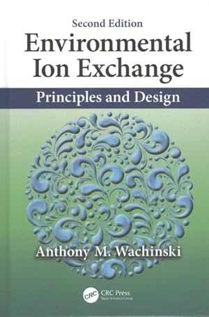Seller image for Environmental Ion Exchange : Principles and Design for sale by GreatBookPrices