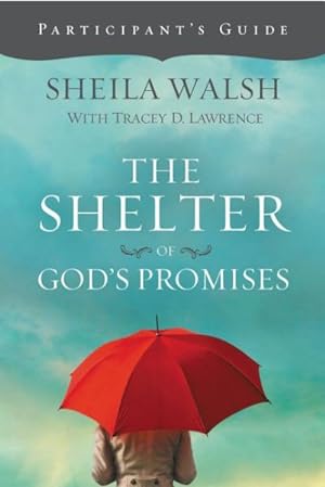 Seller image for Shelter of God's Promises : Participant's Guide for sale by GreatBookPrices
