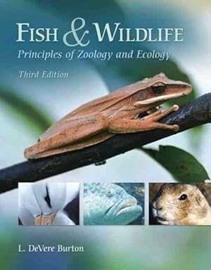 Image du vendeur pour Fish & Wildlife : Principles of Zoology and Ecology mis en vente par GreatBookPrices