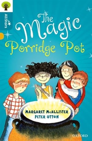 Seller image for Oxford Reading Tree All Stars: Oxford Level 9 the Magic Porridge Pot : Level 9 for sale by GreatBookPrices