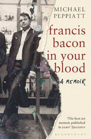 Seller image for Francis Bacon in Your Blood for sale by GreatBookPrices