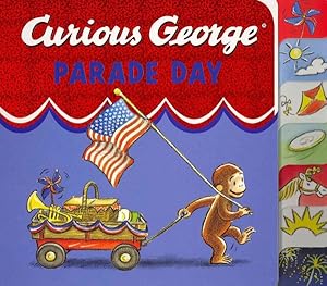 Bild des Verkufers fr Curious George Parade Day zum Verkauf von GreatBookPrices