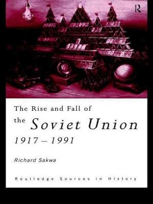 Seller image for Rise and Fall of the Soviet Union 1917-1991 for sale by GreatBookPrices