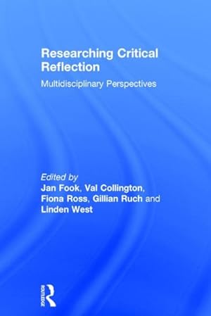Seller image for Researching Critical Reflection : Multidisciplinary Perspectives for sale by GreatBookPrices
