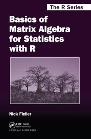 Immagine del venditore per Basics of Matrix Algebra for Statistics With R venduto da GreatBookPrices