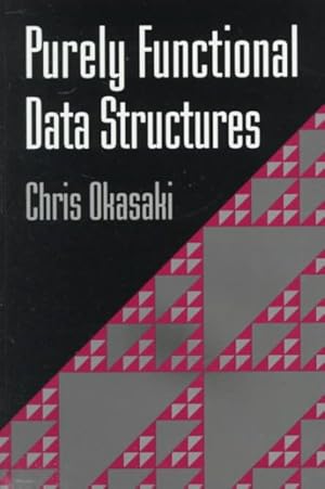 Image du vendeur pour Purely Functional Data Structures mis en vente par GreatBookPrices