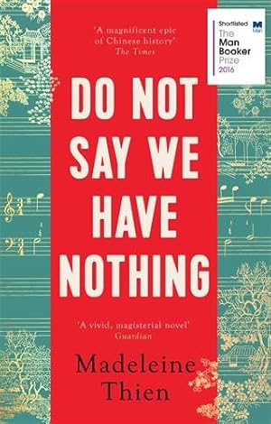 Seller image for Do Not Say We Have Nothing for sale by GreatBookPrices