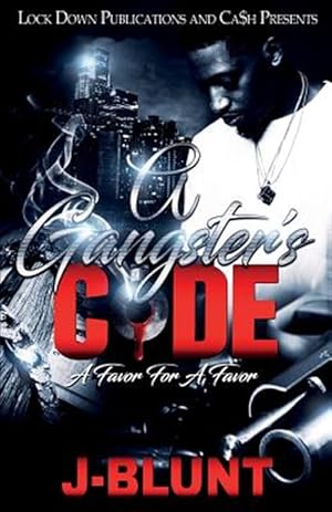 Imagen del vendedor de A Gangster's Code: A Favor for a Favor a la venta por GreatBookPrices