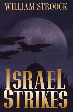 Immagine del venditore per Israel Strikes venduto da GreatBookPrices