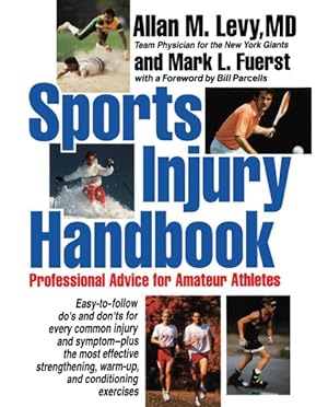 Imagen del vendedor de Sports Injury Handbook : Professional Advice for Amateur Athletes a la venta por GreatBookPrices