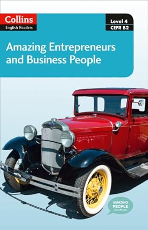 Image du vendeur pour Collins Elt Readers: Amazing Entrepreneurs & Business People (Level 4) mis en vente par GreatBookPrices