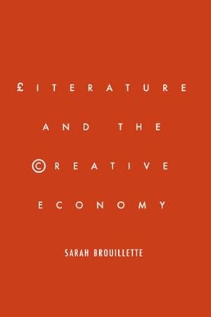 Immagine del venditore per Literature and the Creative Economy venduto da GreatBookPrices