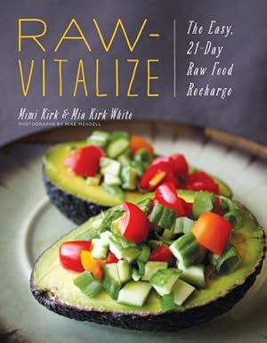 Image du vendeur pour Raw-Vitalize : The Easy, 21-Day Raw Food Recharge mis en vente par GreatBookPrices