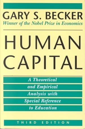 Bild des Verkufers fr Human Capital : A Theoretical and Empirical Analysis, With Special Reference to Education zum Verkauf von GreatBookPrices