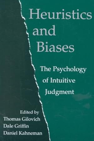 Image du vendeur pour Heuristics and Biases : The Psychology of Intuitive Judgement mis en vente par GreatBookPrices