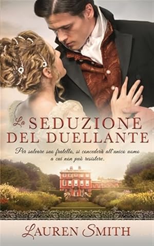 Seller image for La Seduzione del Duellante -Language: italian for sale by GreatBookPrices