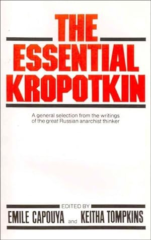 Image du vendeur pour Essential Kropotkin mis en vente par GreatBookPrices