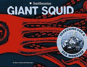 Seller image for Giant Squid : Searching for a Sea Monster for sale by GreatBookPrices