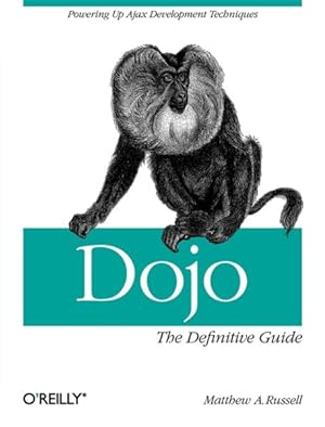 Immagine del venditore per Dojo : The Definitive Guide venduto da GreatBookPrices